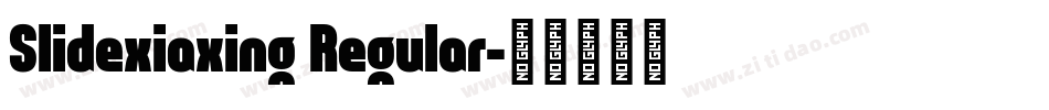 Slidexiaxing Regular字体转换